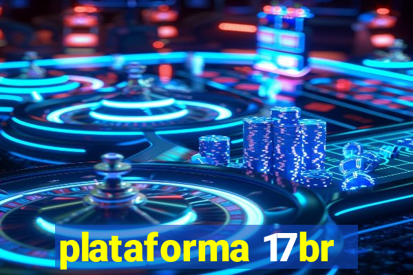 plataforma 17br